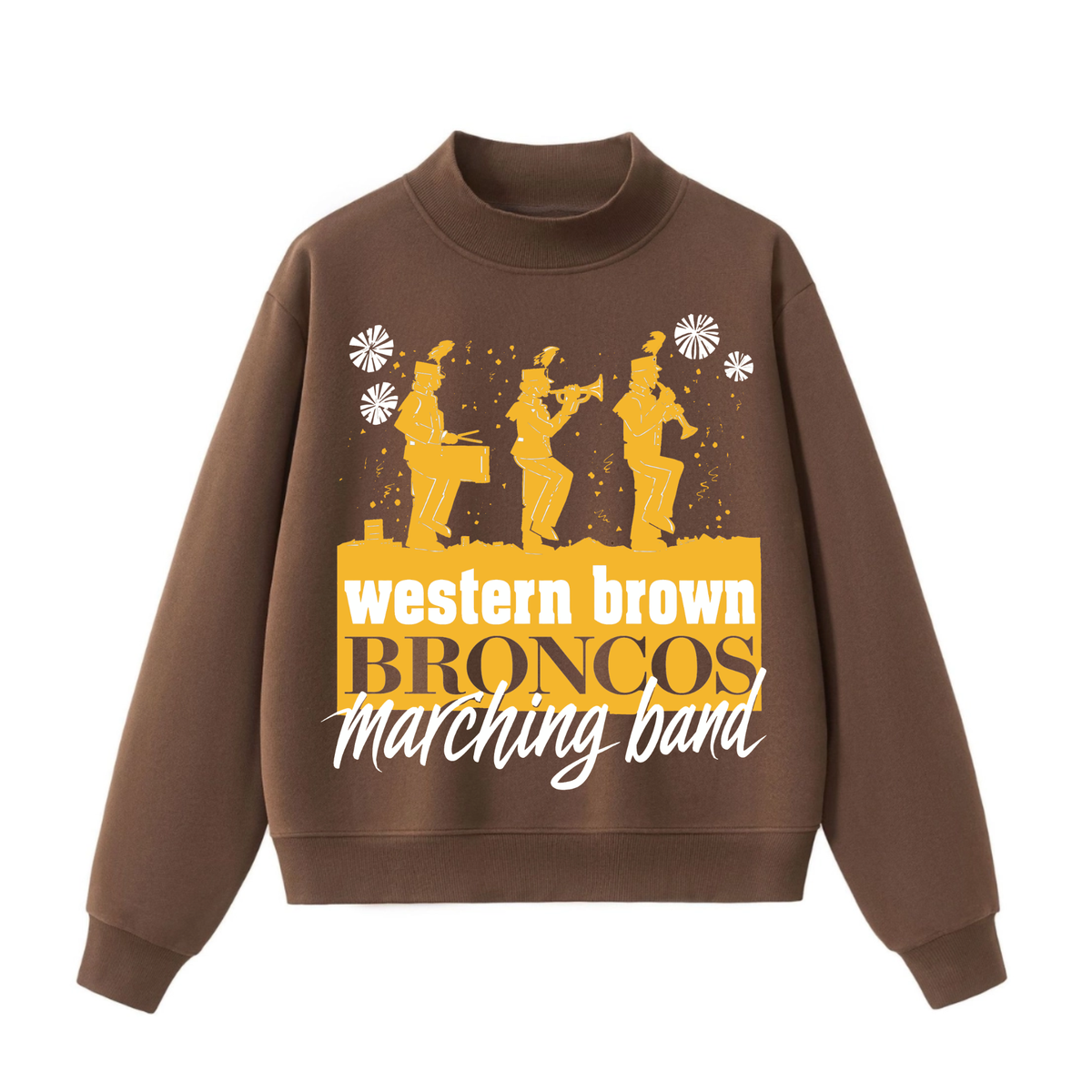 Western Brown Broncos — The Pride of the Broncos — Adult Mock Neck Sweatshirt